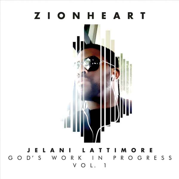 Cover art for Jelani Lattimore: God's Work in Progress, Vol. 1